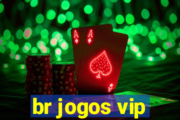 br jogos vip